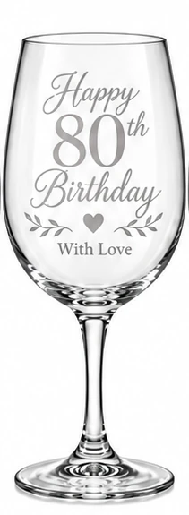Happy 80th Birthday · With Love wine glass